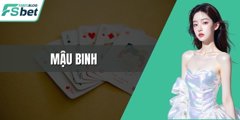 Mậu Binh Hướng Dẫn Đầy Đủ Luật Chơi Và Bí Quyết Chuẩn
